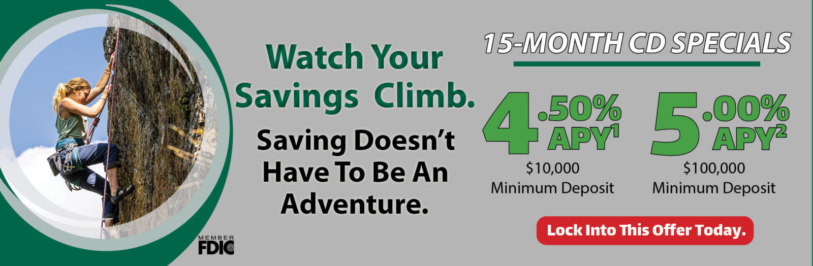 15-Month Special CD. Watch Your Savings Climb banner. Woman climbing mountain face